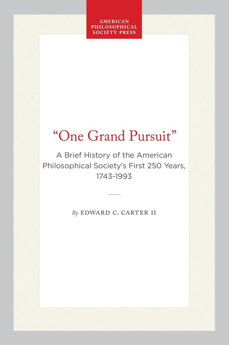Edward C. Carter II - "One Grand Pursuit", Häftad