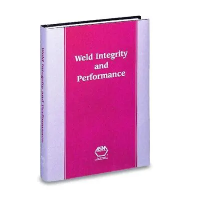 ASM International, Steve Lampman, Steve Lampman - Weld Integrity and Performance, Inbunden. Tillgänglighet: Tillfälligt slut