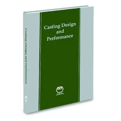 ASM International - Casting Design and Performance, Inbunden. Tillgänglighet: Tillfälligt slut