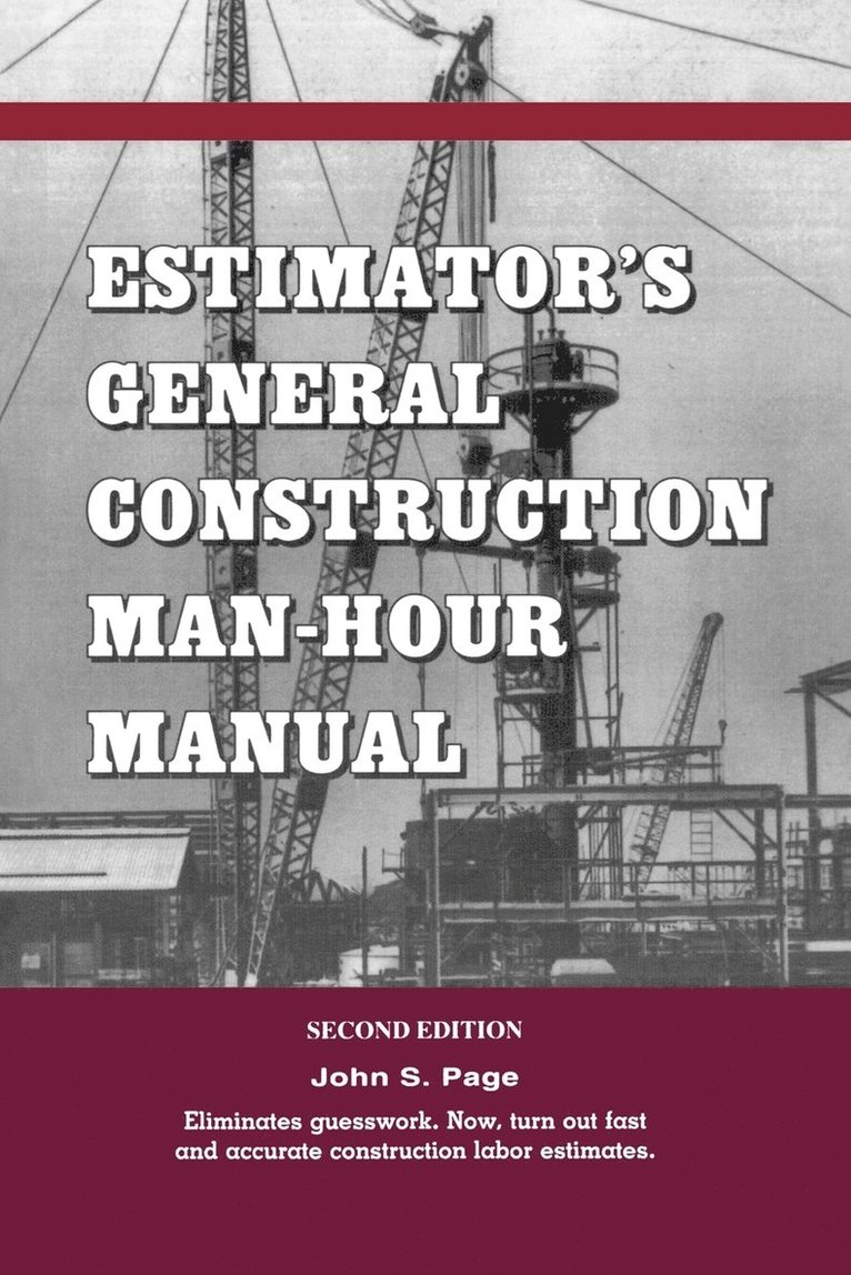 John S. Page - Estimator's General Construction Manhour Manual, Häftad. Tillgänglighet: Lägg i varukorg