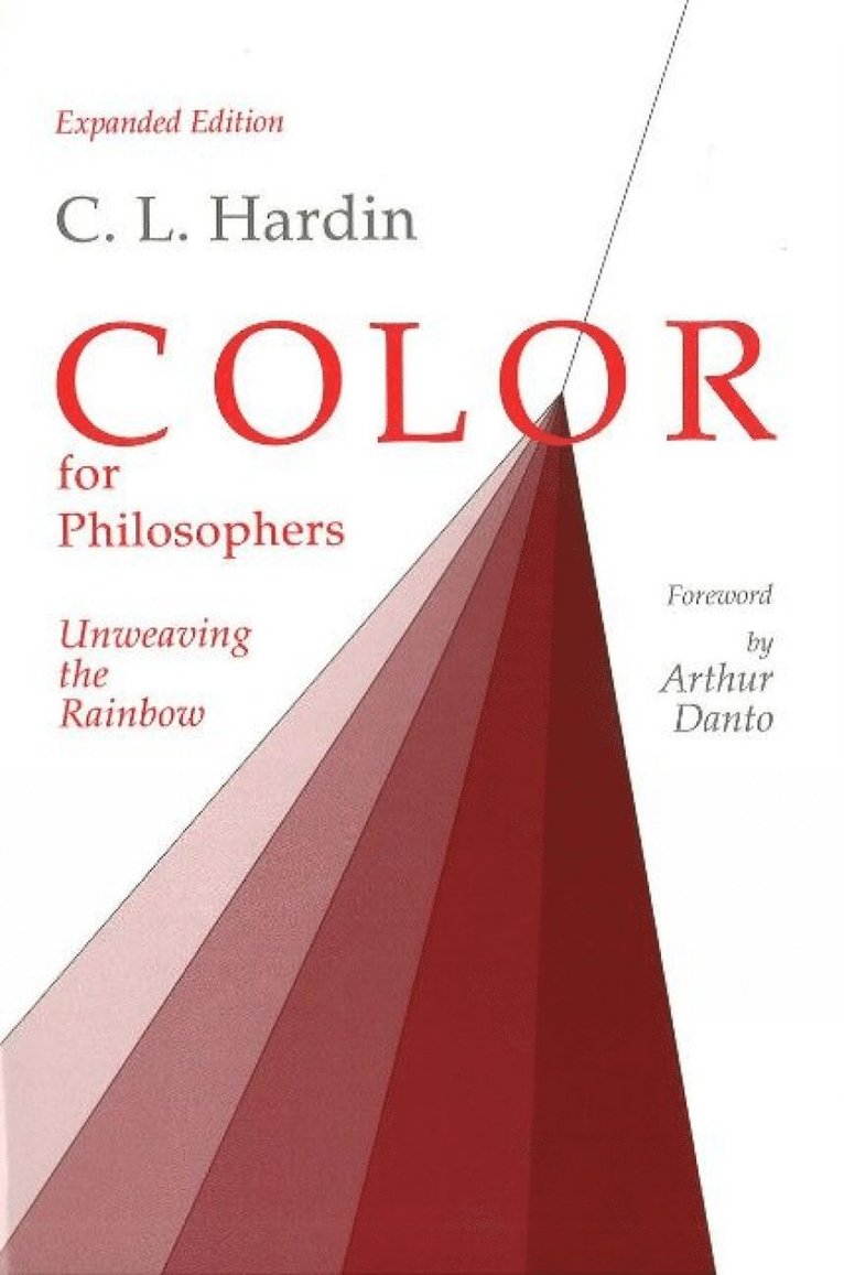 C. L. Hardin - Color for Philosophers, Inbunden