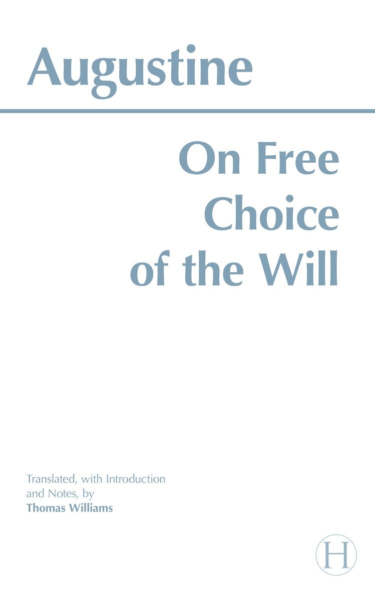 Augustine - On Free Choice of the Will, Häftad