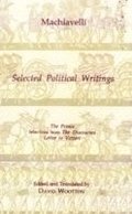 Machiavelli: Selected Political Writings
