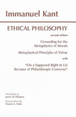 Immanuel Kant - Kant: Ethical Philosophy, Inbunden
