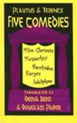 Plautus and Terence: Five Comedies, Inbunden