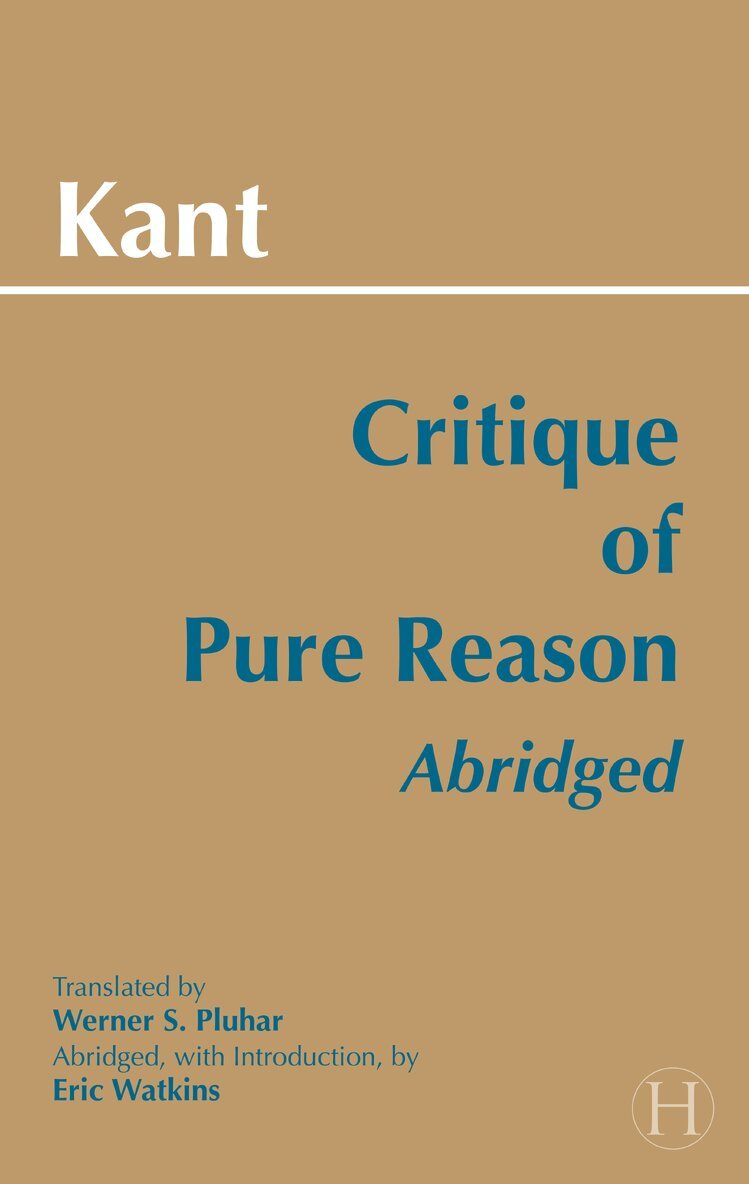 Immanuel Kant - Critique of Pure Reason, Abridged, Häftad