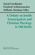 Debate on Jewish Emancipation and Christian Theology in Old Berlin