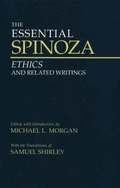 The Essential Spinoza