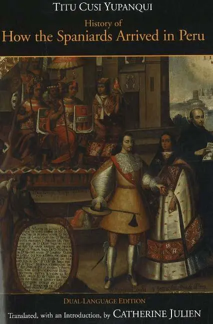 Titu Cusi Yupanqui - History of How the Spaniards Arrived in Peru, Inbunden. Tillgänglighet: Lägg i varukorg