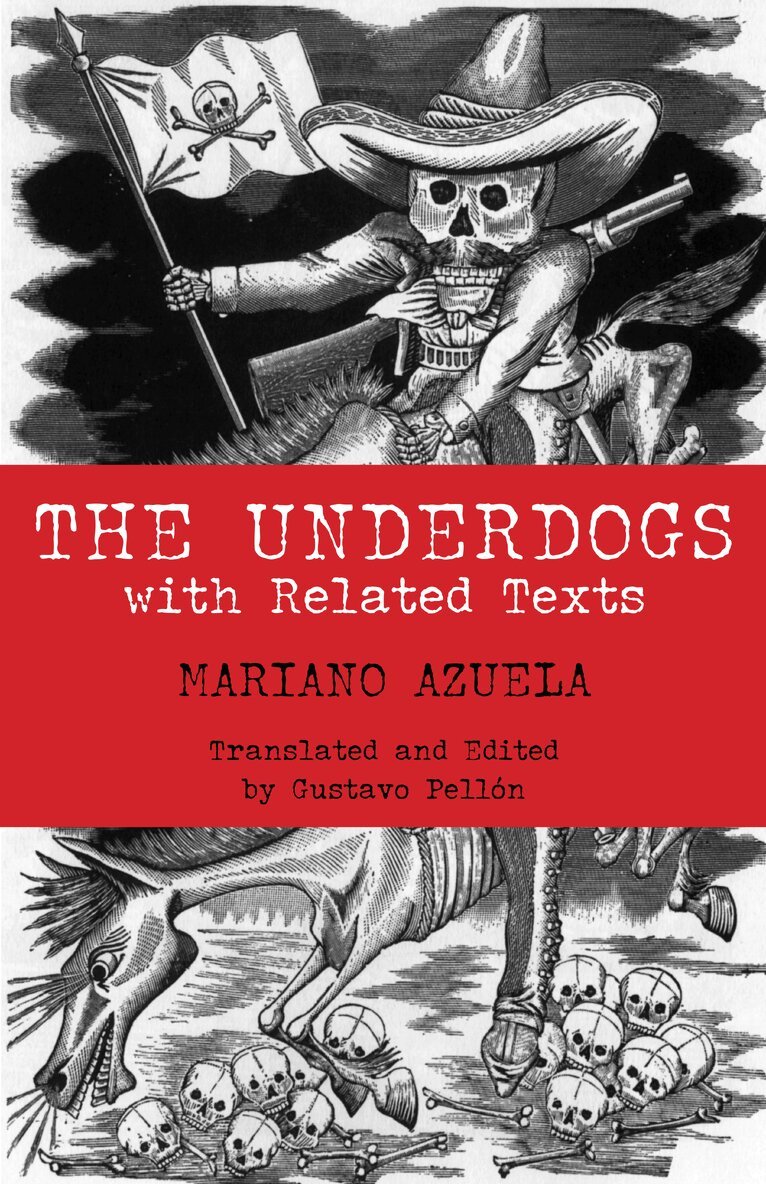 Mariano Azuela - Underdogs, Häftad