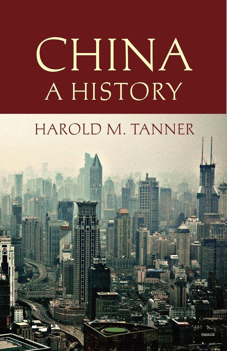 Harold M. Tanner - China: A History, Inbunden. Tillgänglighet: Lägg i varukorg