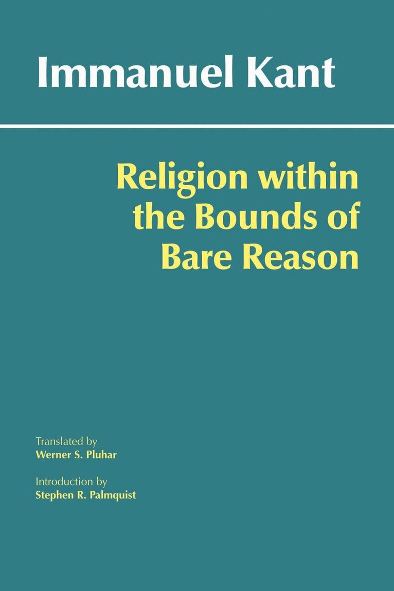 Immanuel Kant - Religion within the Bounds of Bare Reason, Häftad