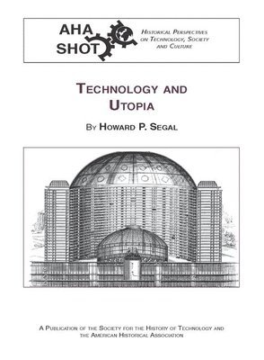 Howard P. Segal - Technology and Utopia, Häftad