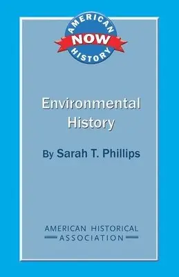 Sarah T. Phillips - Environmental History, Häftad. Tillgänglighet: Lägg i varukorg