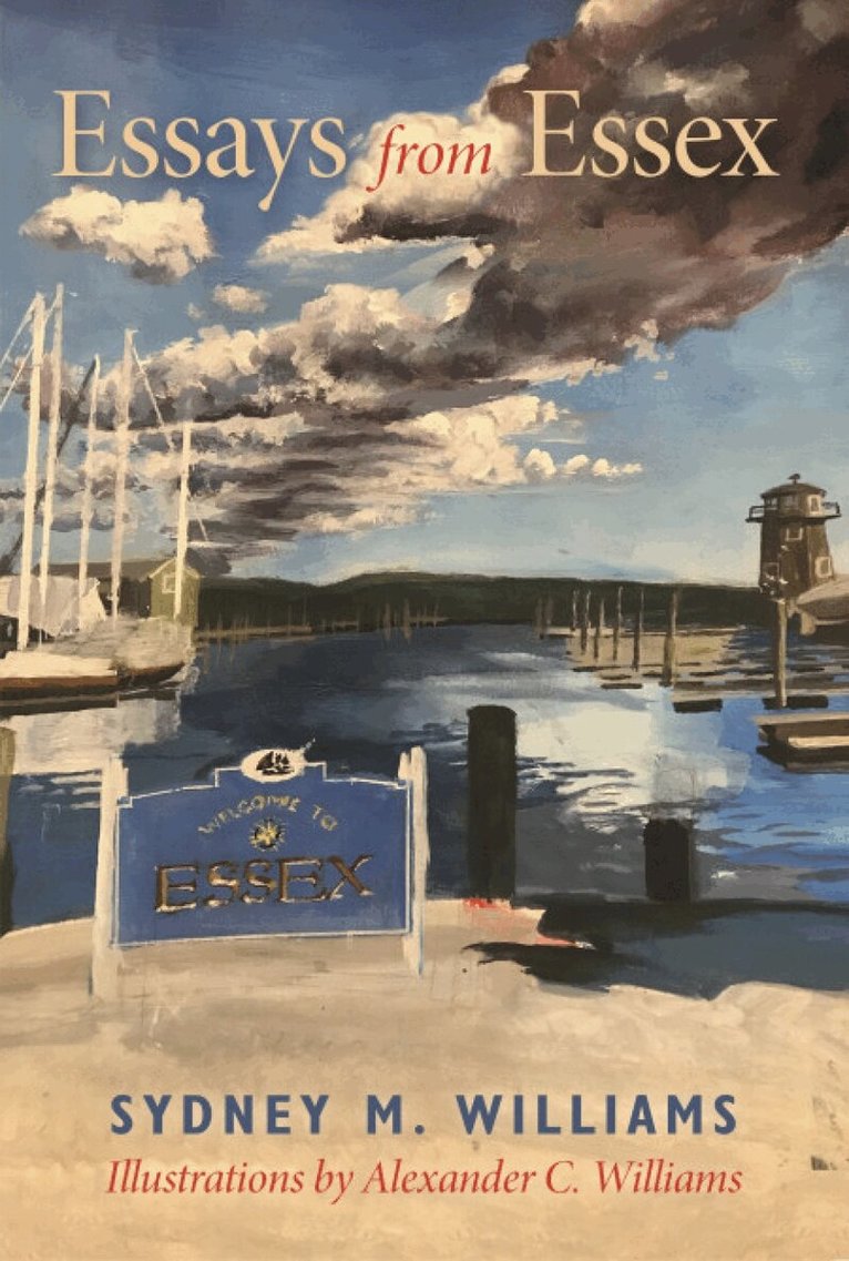 Sydney M Williams III - Essays from Essex, Häftad