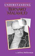 Understanding Bernard Malamud
