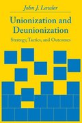 Unionization and Deunionization