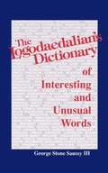 The Logodaedalian's Dictionary of Interesting and Unusual Words