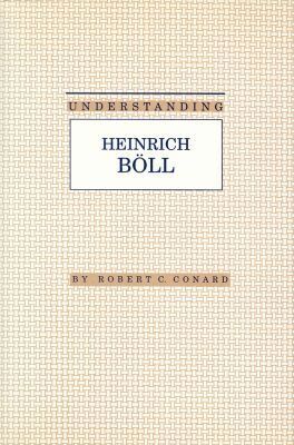 Robert C. Conard - Understanding Heinrich Boll, Inbunden. Tillgänglighet: Tillfälligt slut