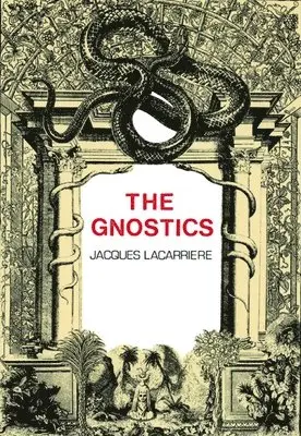 Jacques Lacarrière - Gnostics, Häftad. Tillgänglighet: Lägg i varukorg