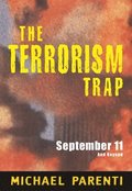 The Terrorism Trap