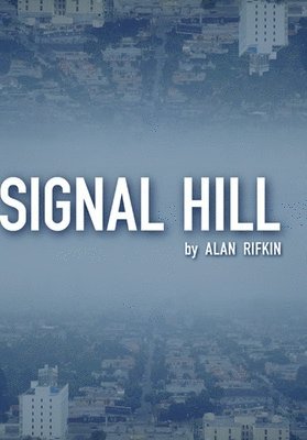 Alan Rifkin - Signal Hill, Häftad