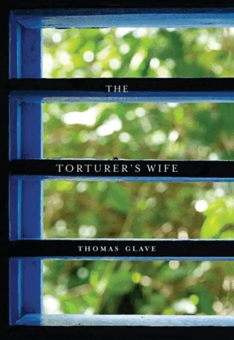 Thomas Glave - Torturer's Wife, Häftad. Tillgänglighet: Tillfälligt slut