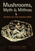 Mushrooms, Myths and Mithras