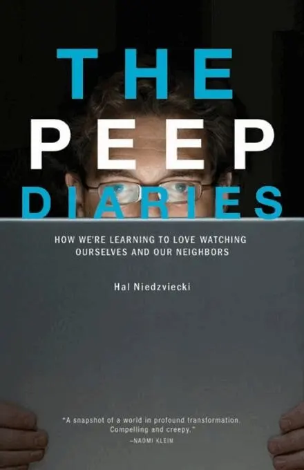 Hal Niedzviecki - Peep Diaries, Häftad. Tillgänglighet: Tillfälligt slut