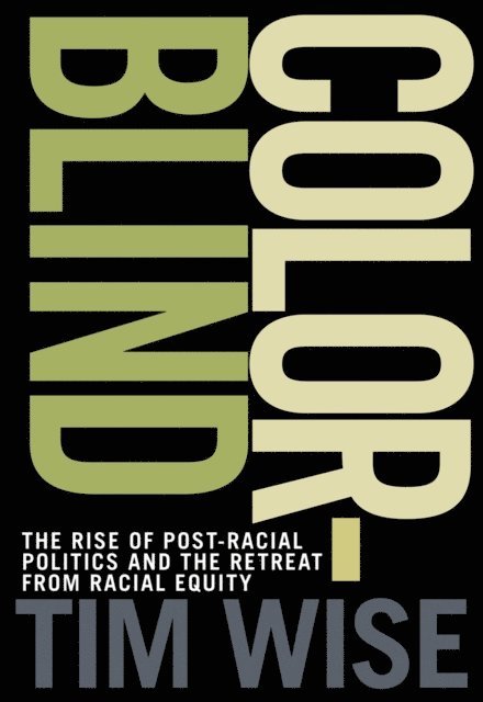 Tim Wise - Colorblind, E-bok