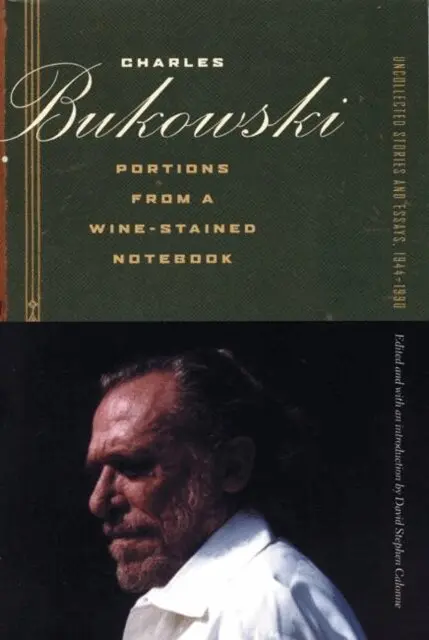 Charles Bukowski, David Calonne - Portions from a Wine-Stained Notebook, E-bok. Tillgänglighet: Lägg i varukorg