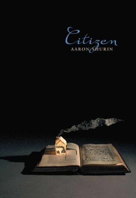 Aaron Shurin - Citizen, E-bok. Tillgänglighet: Lägg i varukorg