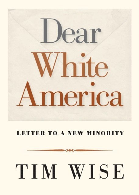 Tim Wise - Dear White America, E-bok