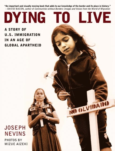 Joseph Nevins - Dying to Live, E-bok
