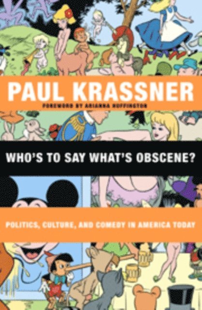 Paul Krassner - Who's to Say What's Obscene?, E-bok