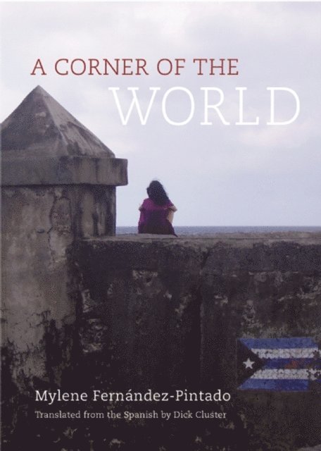 Mylene  Fernandez Pintado - Corner of the World, E-bok