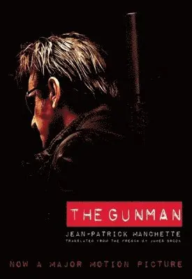 Jean-Patrick Manchette - Gunman (Movie Tie-In Edition), Häftad. Tillgänglighet: Tillfälligt slut