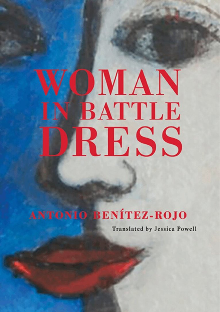 Antonio Benítez-Rojo - Woman in Battle Dress, Häftad