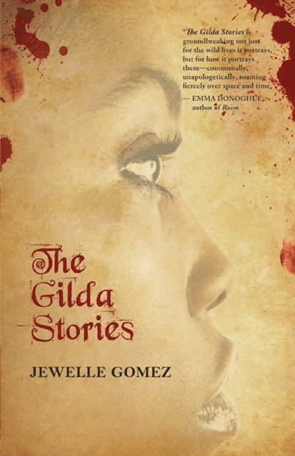 Jewelle Gomez - Gilda Stories, E-bok