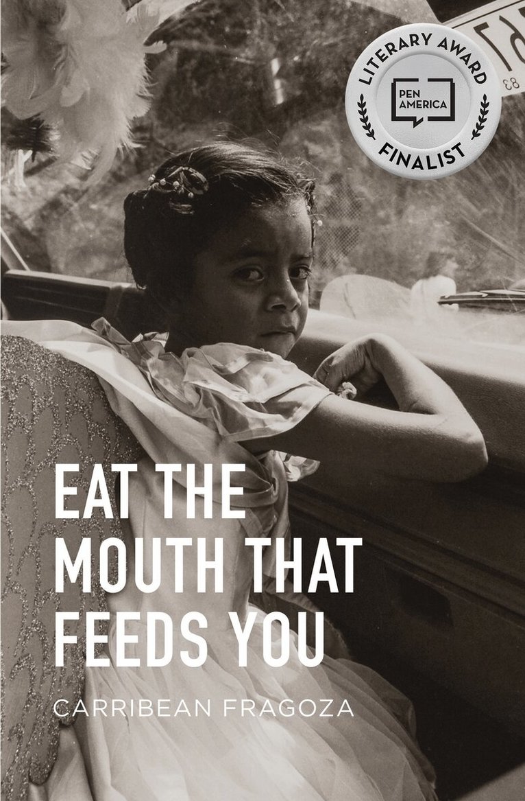 Carribean Fragoza - Eat the Mouth That Feeds You, Häftad. Tillgänglighet: Lägg i varukorg
