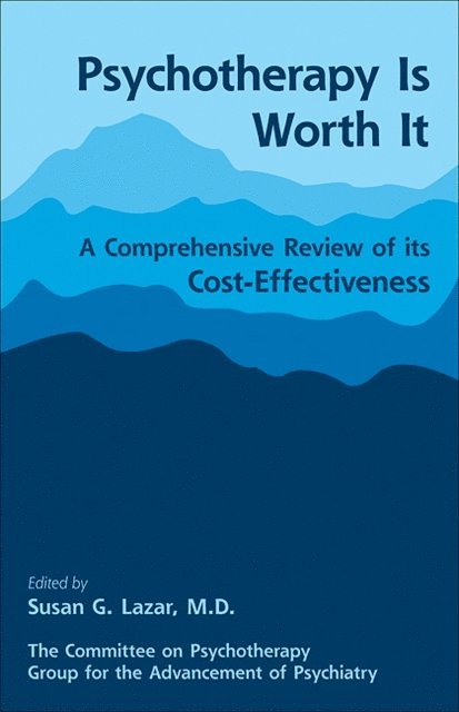 Susan G. Lazar - Psychotherapy Is Worth It, E-bok