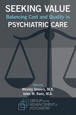 Group for the Advancement of Psychiatry, Wesley Sowers, Jules M. Ranz - Seeking Value, Häftad