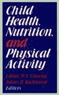 Child Health, Nutrition And Physical Activity
