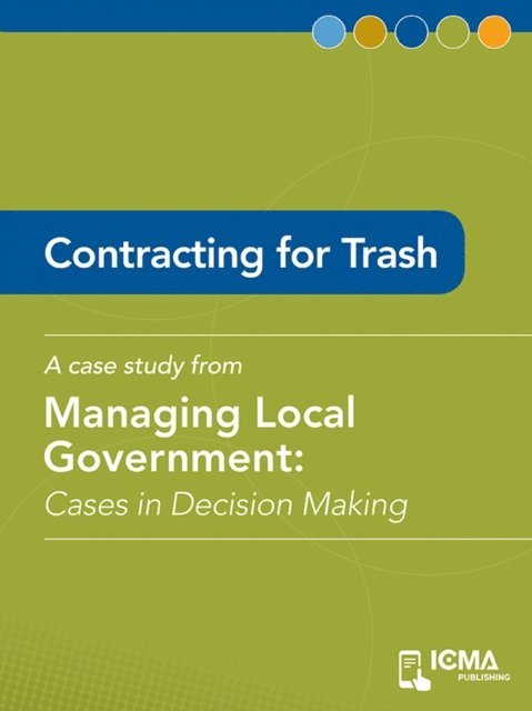 James  M.  Banovetz, Scott   D. Lazenby - Contracting for Trash, E-bok