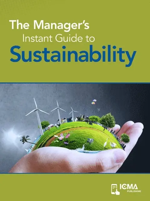 Mary  L.  Walsh - Manager's Instant Guide to Sustainability, E-bok. Tillgänglighet: Lägg i varukorg