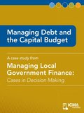 Managing Debt and the Capital Budget