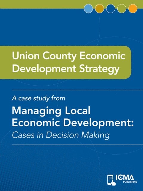 James  M.  Banovetz, Martha   Armstrong - Union County Economic Development Strategy, E-bok