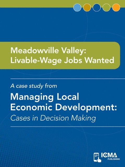 Elizabeth  G.  Williams, James  M.  Banovetz - Meadowville Valley: Livable-wage Jobs Wanted, E-bok