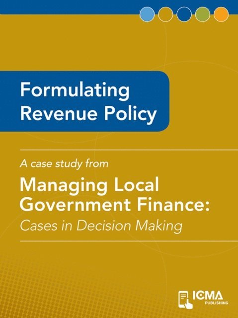 Leda  Mcintyre Hall, James  M.  Banovetz - Formulating Revenue Policy, E-bok
