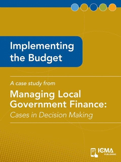 Tom  Mills, James   M. Banovetz - Implementing the Budget, E-bok